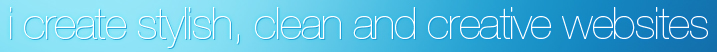 Stylish, Clean and Creative Websites