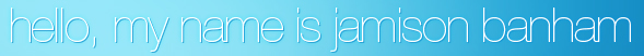 Jamison Banham Web Design Portfolio